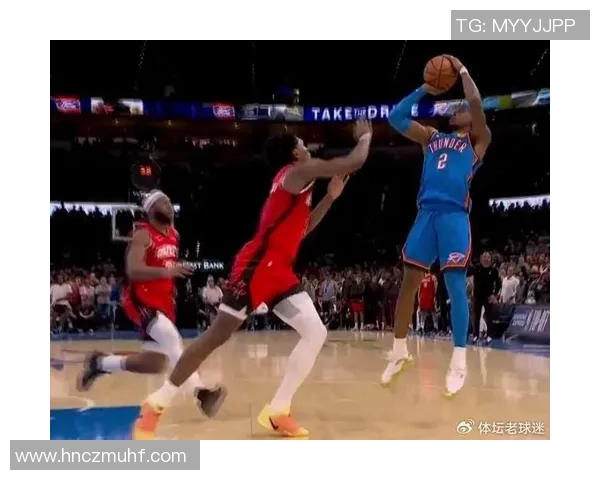 周一火箭对决雷霆期待精彩对抗与球星表现的巅峰之战