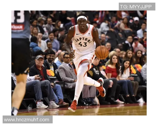 帕斯卡尔西亚卡姆的崛起与未来展望：篮球场上的新星之路