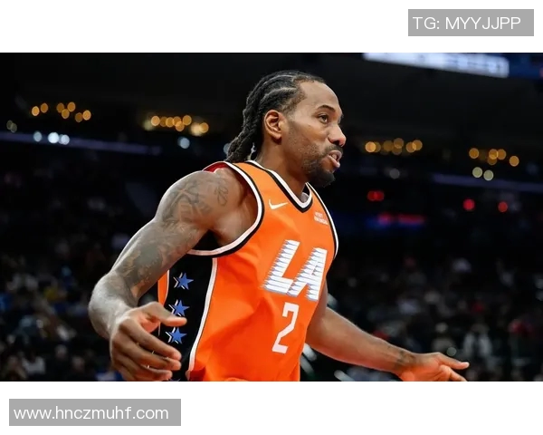 科怀伦纳德的篮球之路与传奇时刻解析 科怀伦纳德的篮球之路与传奇时刻解析