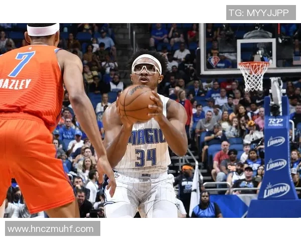 雷霆与魔术精彩对决高清回放全程回顾与分析 雷霆与魔术精彩对决高清回放全程回顾与分析