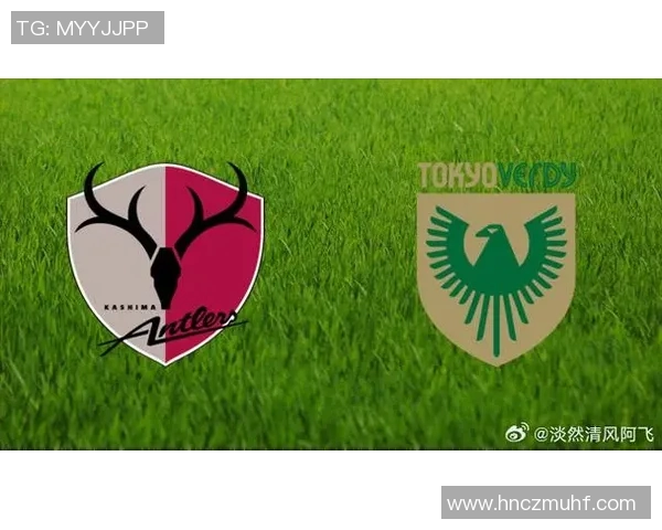 东京队与鹿岛鹿角实力对比分析谁能在日职联中占据优势
